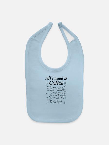 Coffee Collection Coffee Drinker Coffee Lovers - Baby Bib - light blue - Front