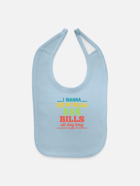 Money dollar wealth wealth funny saying - Baby Bib - light blue - Front