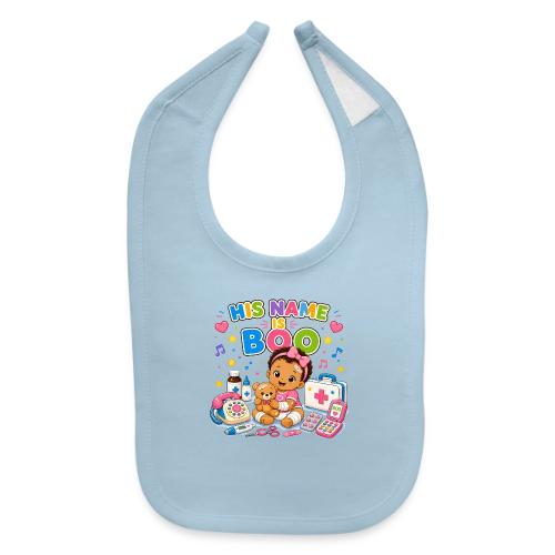 His Name Is Boo - Girl-B - Baby Bib