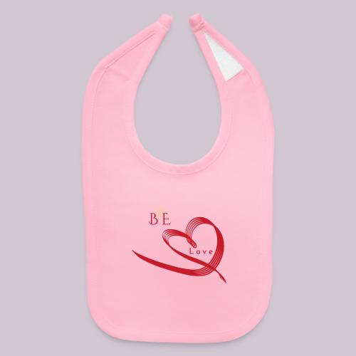 BE LOVE - Baby Bib