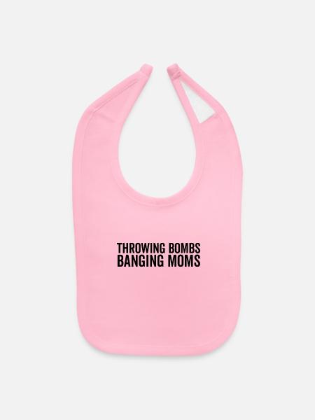 Throwing Bombs Banging Bombs - Baby Bib - light pink - Front