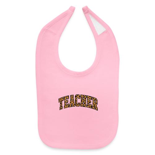 Leopard Print Teacher Typography - Baby Bib