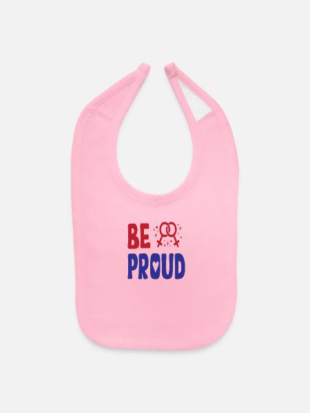 Be Proud - Baby Bib - light pink - Front