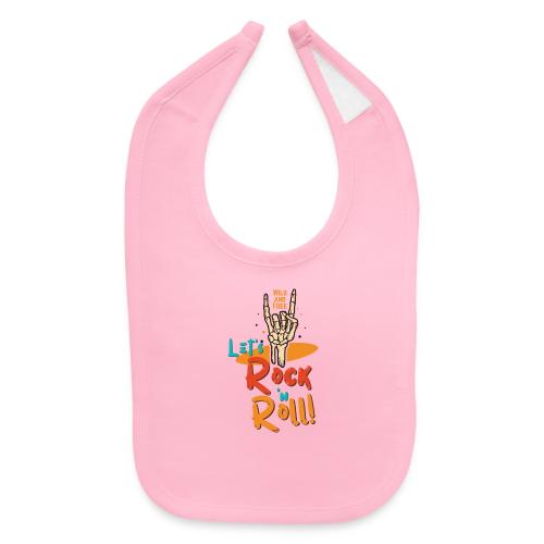 Let's Rock and Roll - Baby Bib