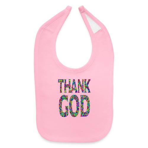 THANK GOD - Baby Bib