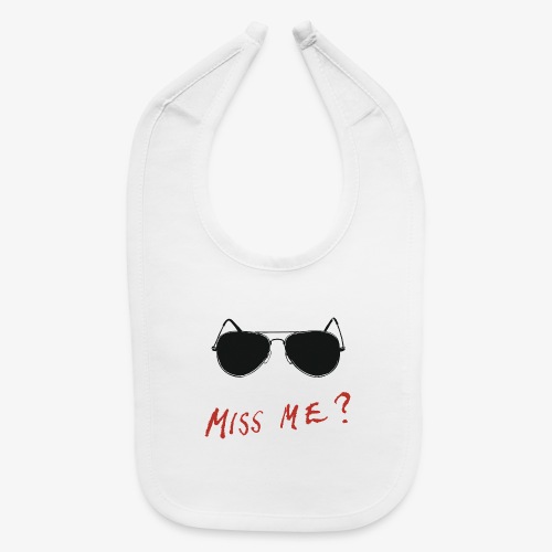 Miss Me? ń2 - Baby Bib
