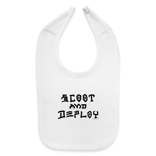 Scoot and Deploy - Baby Bib