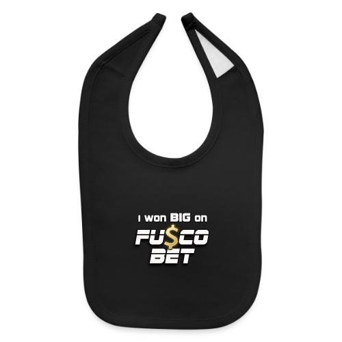 I WON BIG ON FUSCOBET - Baby Bib