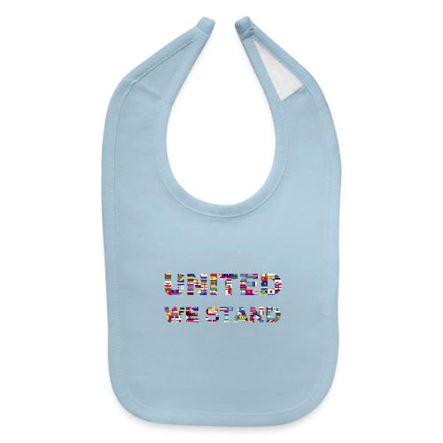 UNITED WE STAND - Baby Bib