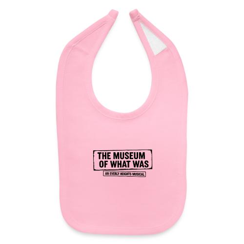 Museum of What Was Logo (Black) - Baby Bib