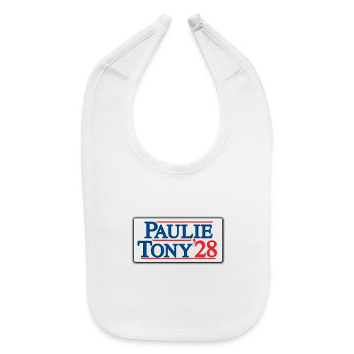 Paulie and Tony for Co-President 2028 - Baby Bib