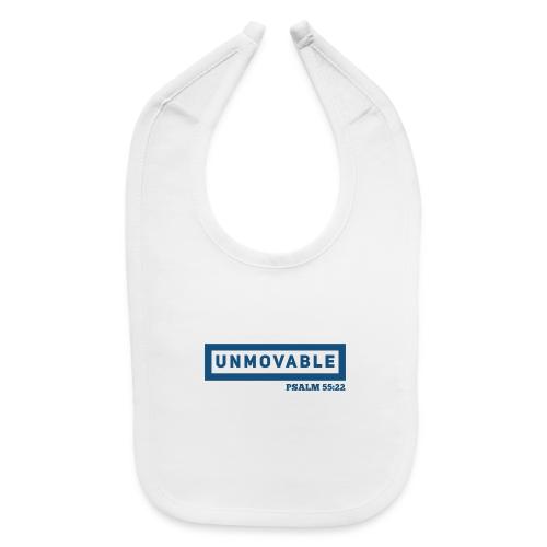 Unmovable: Psalm 55:22 - Baby Bib