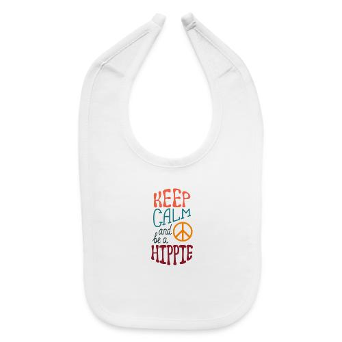 Restez calme et soyez un hippie - Bavette pour bébé