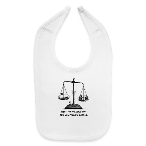 Ambition vs. Reality T-Shirt, Mug, & Leggings - Baby Bib