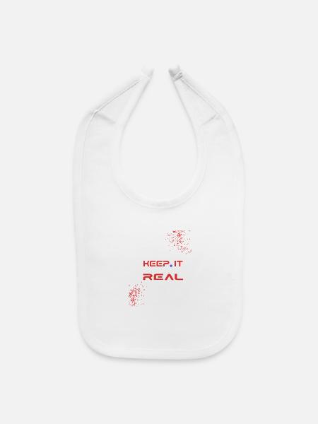 Keep It Real Neon Slogan - Baby Bib - white - Front