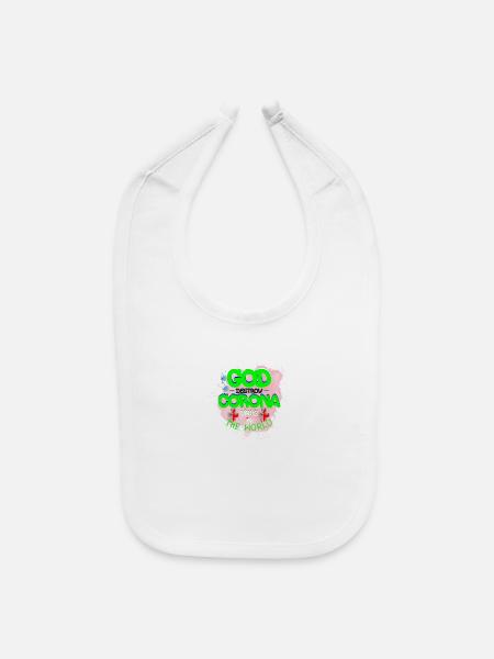 God destroy corona - Baby Bib - white - Front
