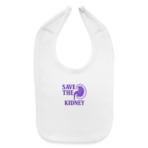 Save the kidney - Baby Bib
