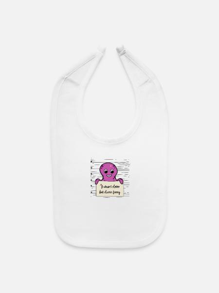 Octopus was not clever but funny - Baby Bib - white - Front