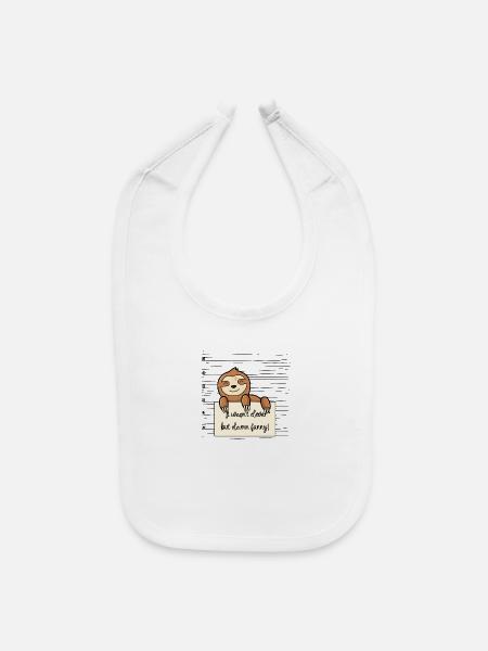 Sloth was not clever but funny - Baby Bib - white - Front