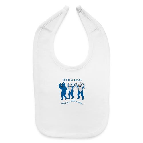 Dancing Sharks, Life Is a Beach - Baby Bib