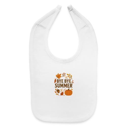 Bye Bye Summer - Baby Bib