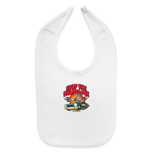 Stop Pignorance for LIGHT Material - Baby Bib