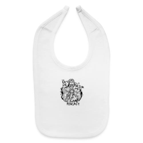 Eat Me Drink Me Podcast revamped logo - Baby Bib