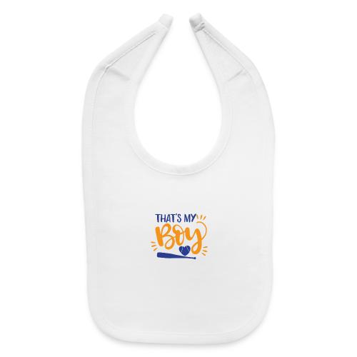 That's My Boy - Baby Bib