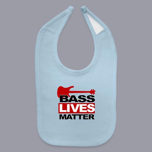BASS LIVES MATTER - Baby Bib