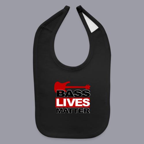 BASS LIVES MATTER - Baby Bib