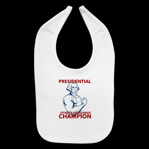 Presidential Fitness Challenge Champ - Washington - Baby Bib