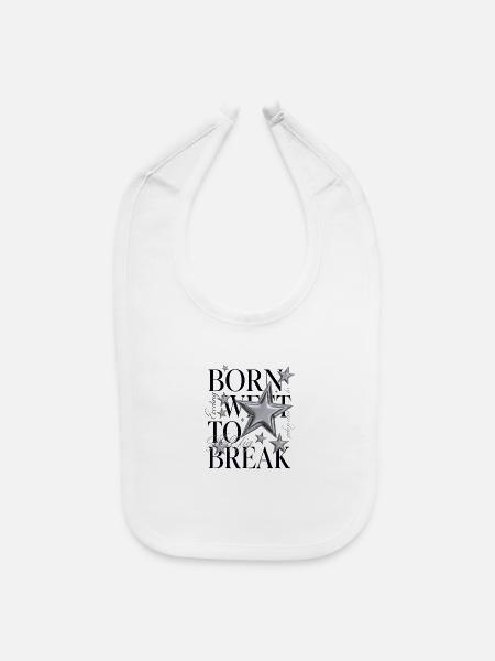 Born to Break Star Rebel - Baby Bib - white - Front