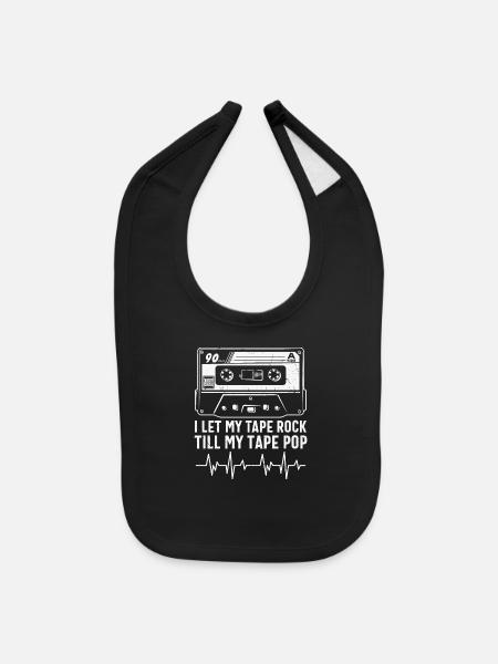 I Let My Tape Rock Till My Tape Pop - Baby Bib - black - Front