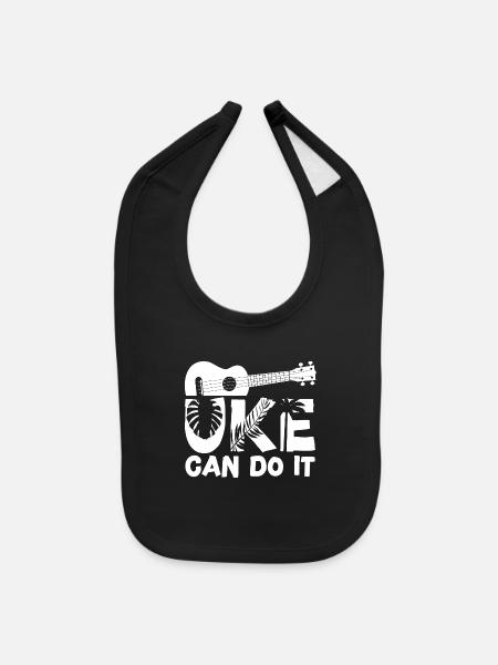 Hawaiian Ukulele Uke Uke Can Do It - Baby Bib - black - Front