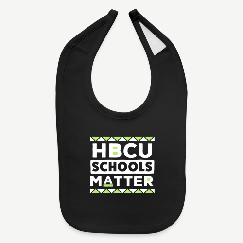 HBCU Schools Matter - Baby Bib
