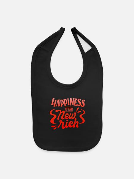 HAPPINESS IS THE RICH - Baby Bib - black - Front