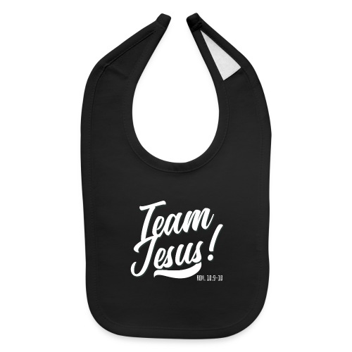 Team Jesus! - Baby Bib