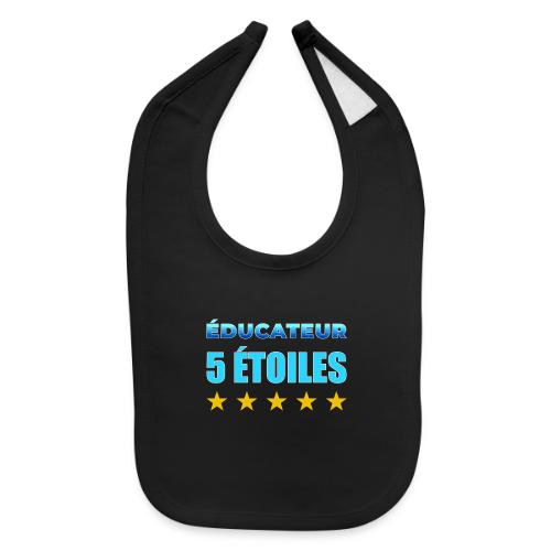 Éducateur 5 Étoiles - Baby Bib