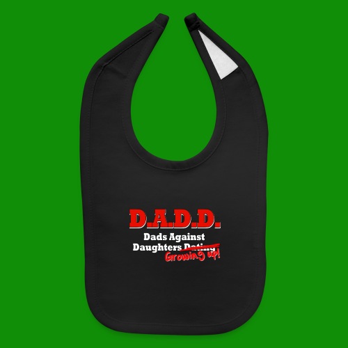 Dads Against Daughters Growing Up - Baby Bib