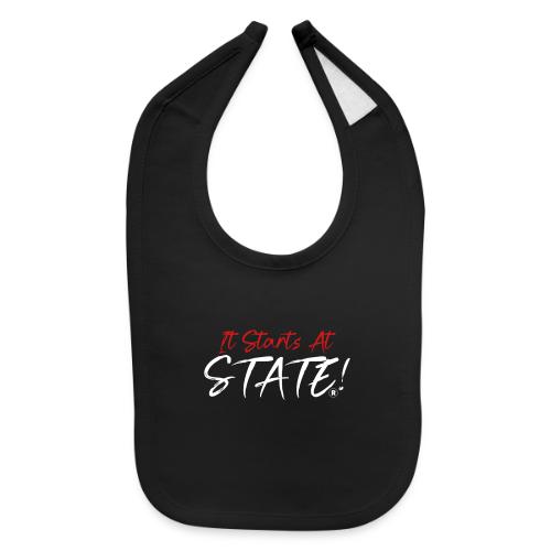 It Starts At STATE! -Red & White Script - Baby Bib