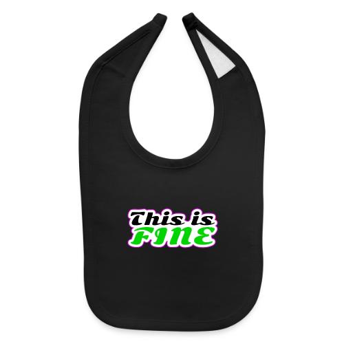 This Is Fine Balance - Baby Bib
