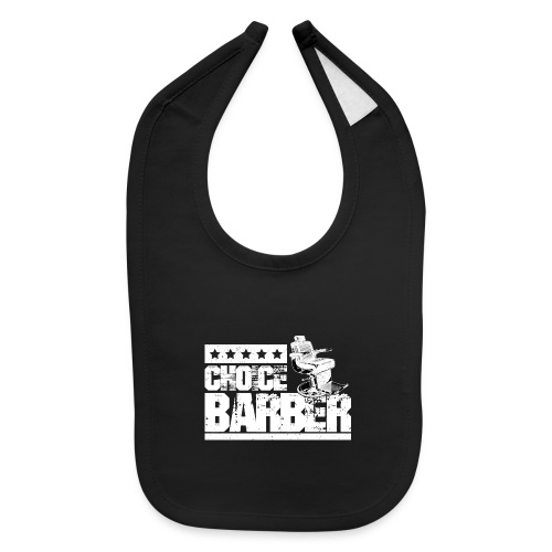 Choice Barber 5-Star Barber T-Shirt - Baby Bib