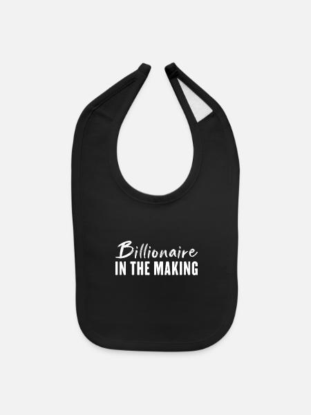 Billionaire in the Making - Baby Bib - black - Front