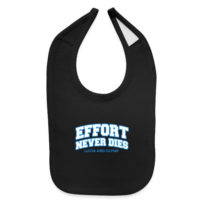 Effort Never Dies