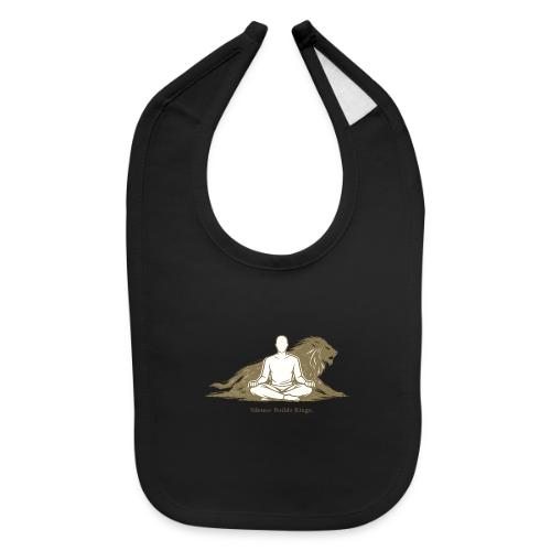 Silence Builds Kings Meditation Lion - Baby Bib