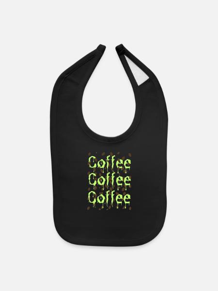Coffee coffee - Baby Bib - black - Front