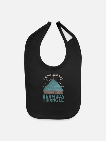 I Survived The Bermuda Triangle Bermuda Triangle - Baby Bib - black - Front