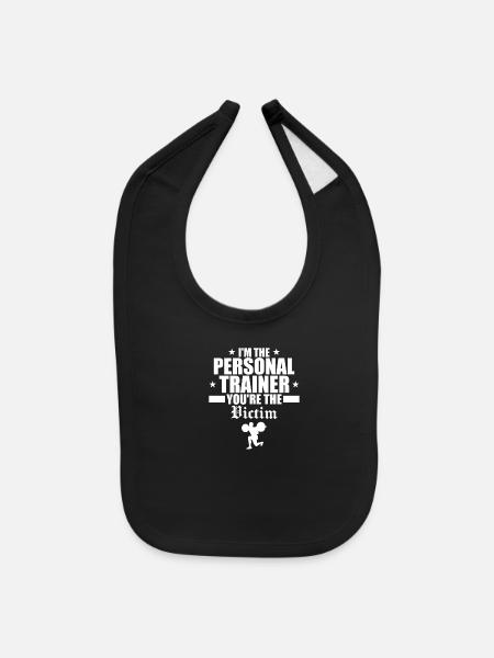 Personal Trainer - I'm The Personal Trainer - Baby Bib - black - Front