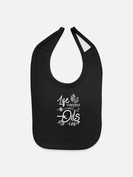 Essential oils life happens oils help - Baby Bib - black - Front