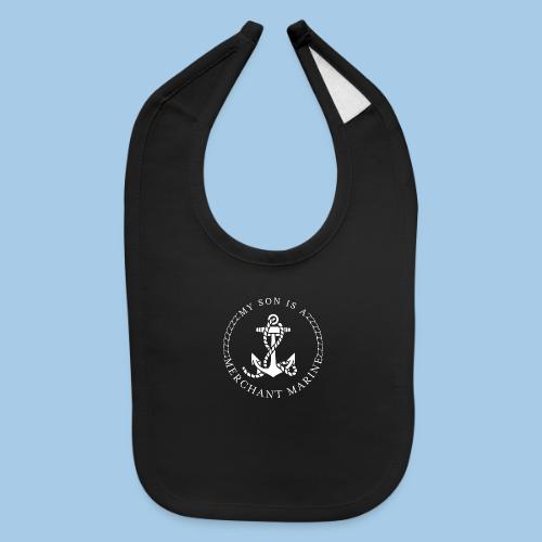MY SON IS A MERCHANT MARINE - Baby Bib